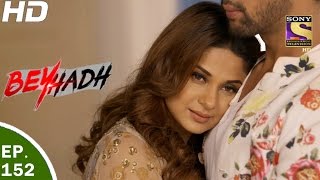 Beyhadh  बेहद  Ep 152  10th May 2017 [upl. by Martreb922]