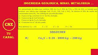 PIROMETALURGIA  BALANCE de MATERIA y ENERGIA PROCESO DE TOSTACION N° 01 [upl. by Aicenra]