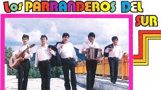 Los Parranderos Del Sur  10 Canciones y Corridos Album Completo [upl. by Ri]