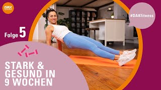 Stark und gesund in 9 Wochen Folge 5  DAKfitness  DAKGesundheit [upl. by Nudnarb]