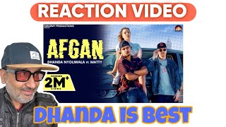 Afgan Reaction  Dhanda Nyoliwala Ft Matty  No Filter First Impressions [upl. by Tlevesoor]