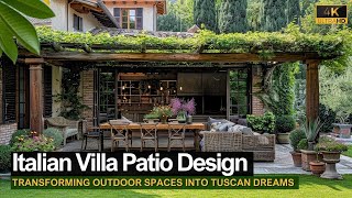 Italian Villa Patio Design Makeover Transforming Outdoor Spaces into Tuscan Dreams [upl. by Nogem]