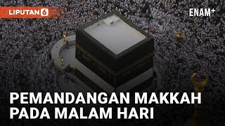 Melihat Suasana di Masjidil Haram dari Udara  Liputan6 [upl. by Aihsercal]