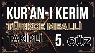 HATMİ ŞERİF KURAN I KERİM 5CÜZ MUKABELE TAKİPLİ TÜRKÇE MEALLİ [upl. by Llaccm]