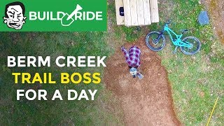 What will Phil Build on Berm Creek  Trail Boss for a Day [upl. by Adlare384]