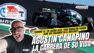 🔴 Agustín Canapino en IndyCar ¡¡¡HOY Tremenda carrera en LAGUNA SECA [upl. by Andras]