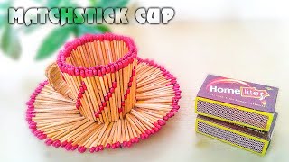 How To Make Matchstick Cup  Matchstick Art Matchstick Crafts MatchStick Tricks [upl. by Dianna]