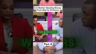 Evil Mother Stealing Money From Dad For Parties Part4 childsupportcourt court judgemathis [upl. by Ennove784]