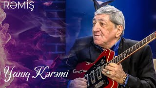 Rəmiş Gitara — Yanıq Kərəmi [upl. by Jackqueline]