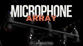 Microphone array pt1  introduction [upl. by Lednek]