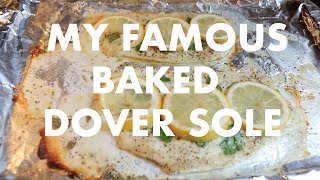 My Famous Baked Dover Sole [upl. by Gault]