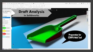 Draft Analysis in Mold Tool Solidworks  CSWPAMold Tool Preparation [upl. by Thornton817]