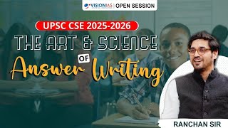 UPSC CSE 2025  The Art amp Science of Answer Writing  Ranchan Sir [upl. by Halilak585]