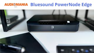 Amplificador HiRes de Bluesound el PowerNode Edge equipo audiofilo que te da MAS [upl. by Jew]