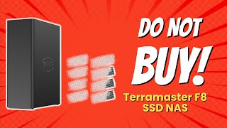 DONT BUY TERRAMASTER F8 SSD NAS Before Watching This 😱📉 7 Reasons [upl. by Akyssej]