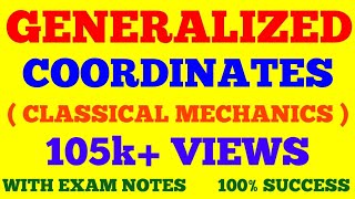 GENERALIZED COORDINATES  GENERALISED COORDINATES  CLASSICAL MECHANICS  WITH EXAM NOTES [upl. by Libenson561]