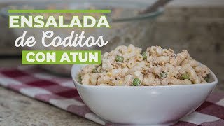 COMO HACER ENSALADA DE CODITOS CON ATUN [upl. by Ennaear]