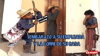 EMBARAZO A SU EMPLEADA Y LA CORRE DE SU CASA reflexión [upl. by Datha]