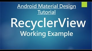 Android Material Design  09  RecyclerView Example [upl. by Herriott802]