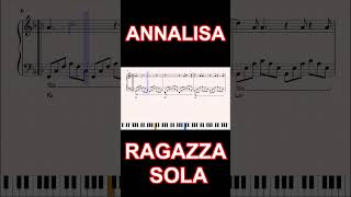 RAGAZZA SOLA  ANNALISA  ritornello al pianoforte [upl. by Foster]