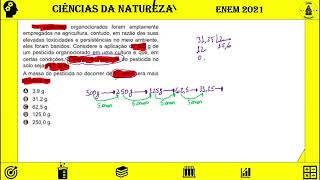 ENEM 2021  Os pesticidas organoclorados foram amplamente empregados na agricultura contudo em [upl. by Amalie740]