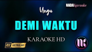 Demi Waktu Karaoke  Ungu [upl. by Whorton]