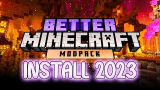 How to Download amp Install the Better Minecraft Modpack in 2023 [upl. by Aerdnna]