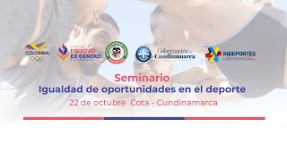 Seminario de igualdad de oportunidades en el deporte  La equidad de género y la dignidad humana [upl. by Trinia959]