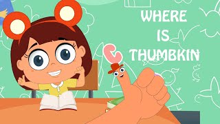 Where is Thumbkin Nursery Rhyme [upl. by Ellezaj]