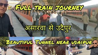 Asharwa se udaipur train journey  Udaipur Vlog part 1  Ahmedabad  Udaipur Train Journey [upl. by Leacock]