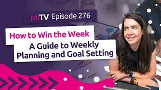 How to Win the Week A Guide to Weekly Planning and Goal Setting  MiPacouk [upl. by Ardnayek]