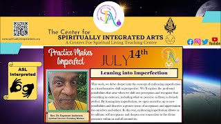 July 14 Leaning into Imperfection [upl. by Shimberg]