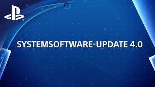 PS4SystemsoftwareUpdate 40  Alles was ihr wissen müsst [upl. by Cassie317]