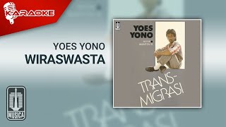 Yoes Yono  Wiraswasta Official Karaoke Video [upl. by Aldis518]