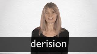 How to pronounce DERISION in British English [upl. by Stoll63]