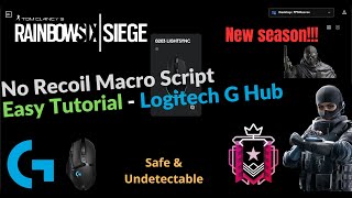 Setup Guide No Recoil Macro Scripts on Rainbow Six Siege Logitech [upl. by Ericha]