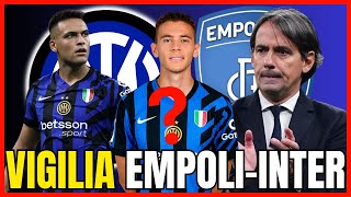 Ultimissime EmpoliInter Inzaghi CAMBIA Asllani e Problema Lautaro  INTER NEWS [upl. by Bathesda]