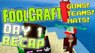 Foolcraft 2 DAY ONE Recap [upl. by Arised774]