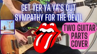 The Rolling Stones  Sympathy For The Devil Get Yer Ya Yas Out Keith Richards  Mick Taylor Cover [upl. by Hollister]