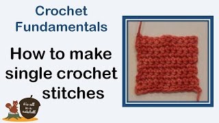 Single Crochet Stitches  Crochet Fundamentals 5 [upl. by Eicart]