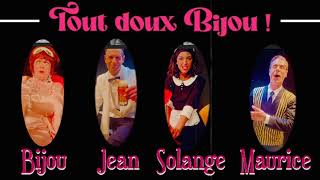 Tout doux Bijou [upl. by Wales]