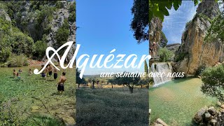 Alquézar vlog  une semaine avec nous [upl. by Nhtanhoj]