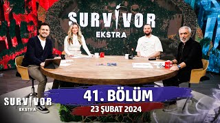 Survivor Ekstra 41 Bölüm  23 Şubat 2024 SurvivorEkstra [upl. by Jodie]