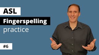 Receptive ASL Fingerspelling Practice  Intermediate 10 [upl. by Wyn]