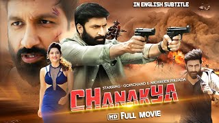 Chanakya Full Hindi Dubbed Movie  Gopichand Mehreen Pirzada Zareen Khan  In English Subtitle [upl. by Possing]