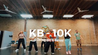 KB  10K Choreography by Diamond [upl. by Lenneuq]