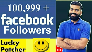 How to use Facebook in lucky patcher and get followers 100 Working [upl. by Assener]