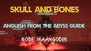 Anguish from the Abyss Guide  SKULL AND BONES [upl. by Nived]