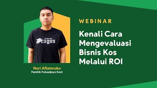 Kenali Cara Mengevaluasi Bisnis Kos Melalui ROI [upl. by Virgy]