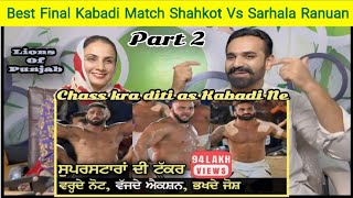 Best Final Match  Part 2   Shahkot Vs Sarhala Ranuan  Nawanshahr  Kabaddi Cup [upl. by Edrock]